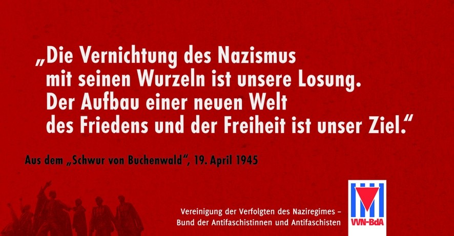 Buchenwaldschwur - Die Vernichtung des Nazismus...
